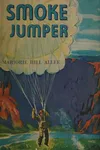 Smoke jumper