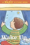 Wake up