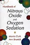 Handbook of nitrous oxide and oxygen sedation