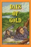 Days of gold
