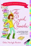 The Cupid Chronicles (Wedding Planner's Daughter #2)