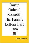 Dante Gabriel Rossetti