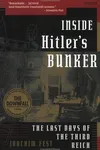 Inside Hitler's Bunker