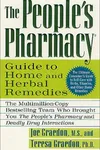 The people's pharmacy guide to home and herbal remedies