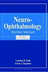 Neuro-ophthalmology review manual
