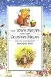 The town mouse and the country mouse