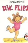 D.W. Flips! (D.W.)