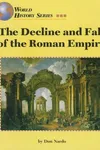 The decline and fall of the Roman Empire