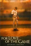 For the Love of the Game