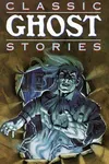 Classic Ghost Stories