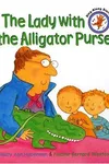 The lady with the alligator purse