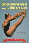 Swimming and diving