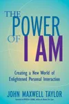The power of I am