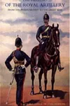 HISTORY OF THE ROYAL ARTILLERY FROM THE INDIAN MUTINY TO THE GREAT WAR
