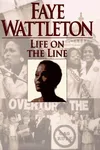 Life on the line