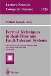Formal Techniques in Real-Time and Fault-Tolerant Systems