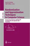 Randomization and approximation techniques in computer science