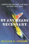 By any means necessary