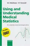Using and understanding medical statistics