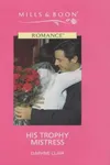 His Trophy Mistress