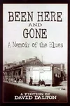Been here and gone
