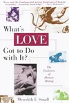 What's love got to do with it?