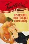 His Double, Her Trouble