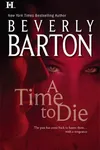 A Time to Die