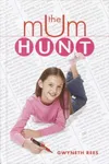 The Mum Hunt