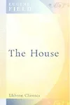 The House