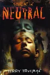 Stuck in neutral