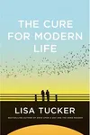 The cure for modern life