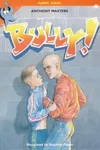 Bully!