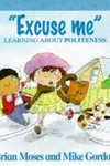 "Excuse me"