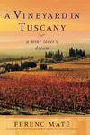 A vineyard in Tuscany