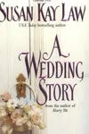 A Wedding Story