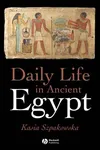 Daily Life in Ancient Egypt