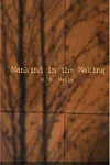 Mankind in the making