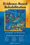 Evidence-based rehabilitation