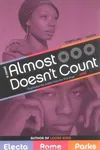 Almost doesn't count