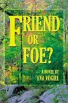 Friend or foe?