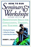 How to run seminars and workshops