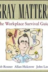 Gray matters