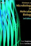 Dictionary of microbiology and molecular biology