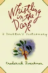 Whistling in the dark