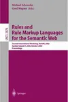 Rules and rule markup languages for the Semantic Web