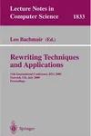 Rewriting Techniques and Applications