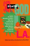 Sex, death, and God in L.A.