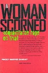 A woman scorned