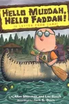 Hello muddah, hello faddah